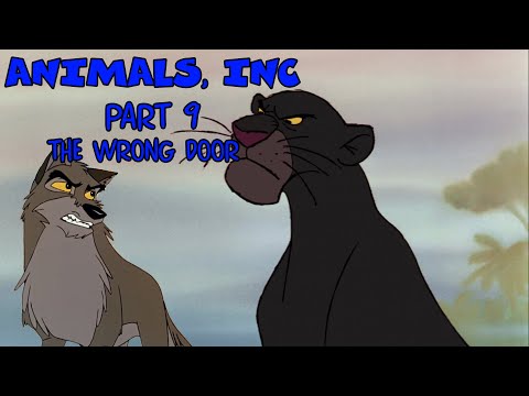 "Animals, Inc." Part 9 - The Wrong Door