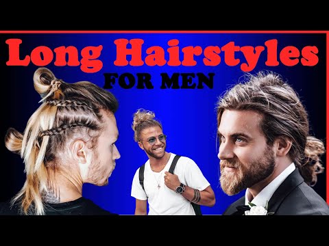 Long Hairstyles For Men 2023 | Guide Wear Your #longhair The Right Way