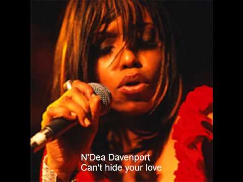 N'Dea Davenport - Can't hide your love