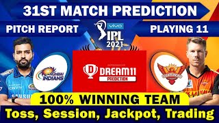 IPL 2021 31st Match Prediction | Hyderabad vs Mumbai | Today Match Prediction | 100% Full Report