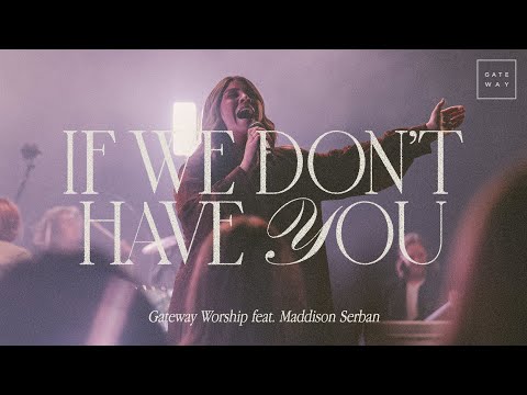 Thumbnail for If We Don’t Have You  video
