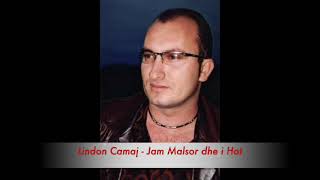 Lindon Camaj - Jam Malësor Dhe I Hot