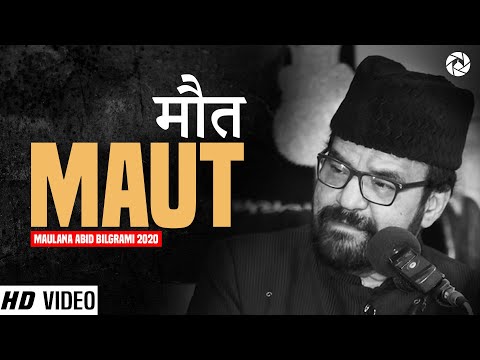 Maulana Abid Bilgrami 2020 | Maut | Maulana Abid Bilgrami Life After Death