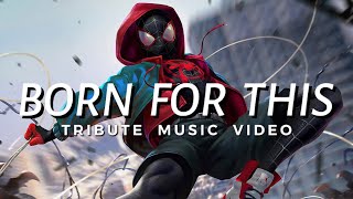 Video thumbnail of "SPIDER-MAN: INTO THE SPIDER VERSE 「 MMV 」 Born For This"