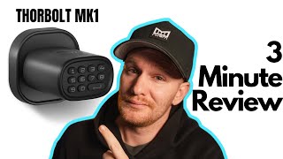 3 minute smart home review: Thorbolt SMART Doorhandle