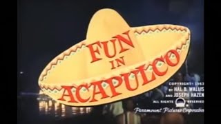 Fun In Acapulco 1963 Trailer