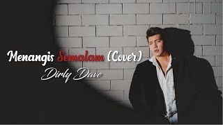 Download lagu Audy - Menangis Semalam (Cover) - Dirly Dave mp3