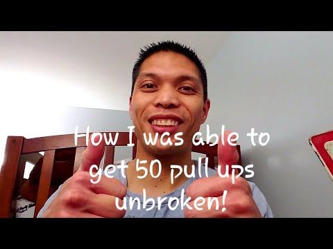 How I increased to 50 pull ups unbroken!!!
