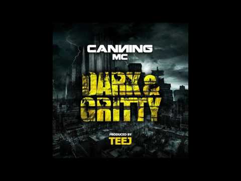 CANNING x TEEJ - DARK & GRITTY