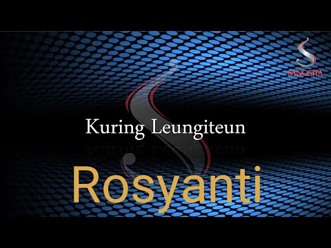 Sanggita " KURING LEUNGITEUN " Rosyanti (Official  Audio video  lirik)