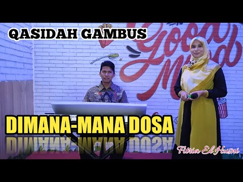 DIMANA MANA DOSA (NASIDA RIA) COVER BY FITRIA EL HUSNI | ELFITRI GAMBUS