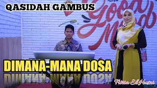 Download lagu DIMANA MANA DOSA (NASIDA RIA) COVER BY FITRIA EL HUSNI | ELFITRI GAMBUS mp3