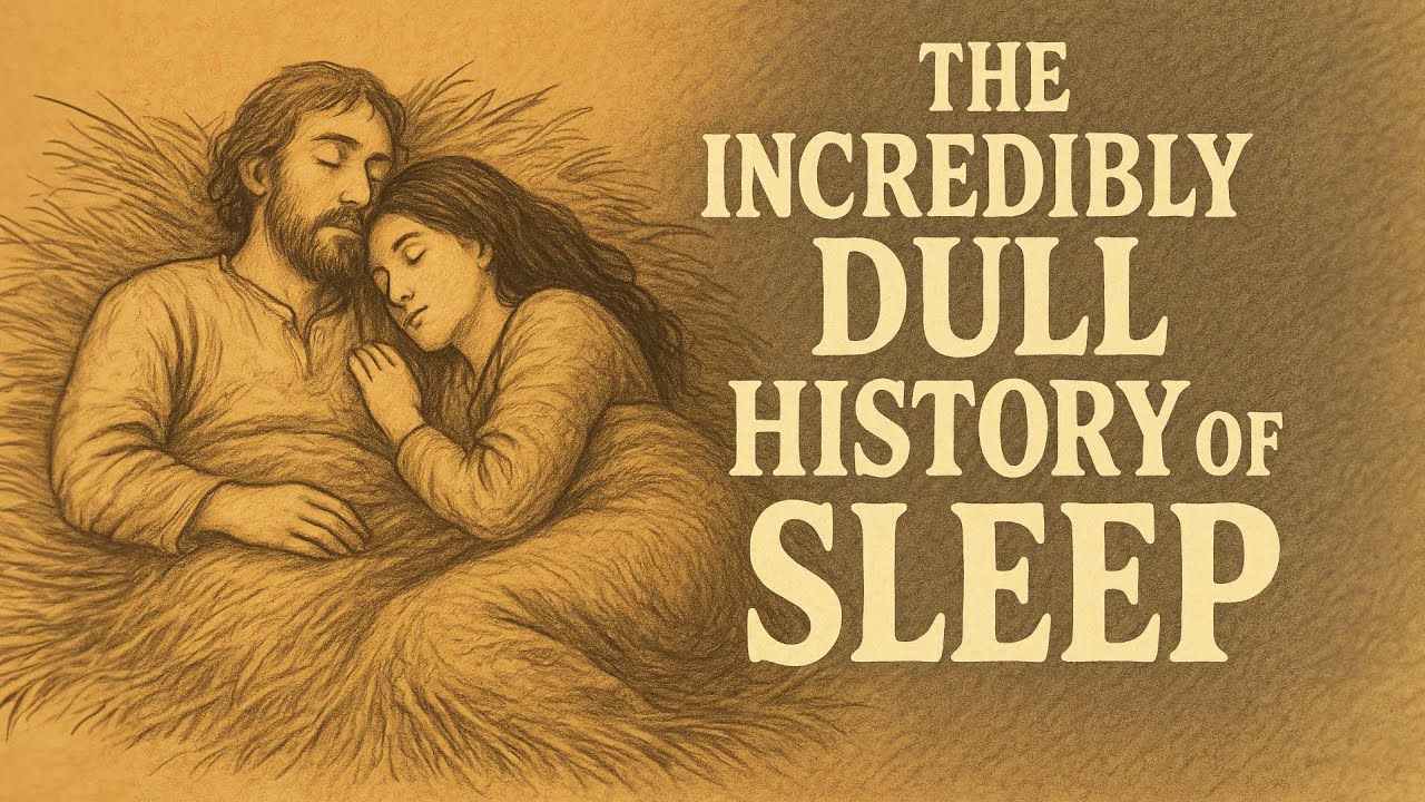 The History of Sleep: An Incredibly Dull Bedtime Narration