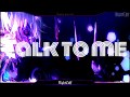 ☆Nightcore - Talk | male version |
