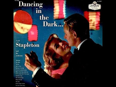 Cyril Stapleton and His Orchestra - DANCING IN THE DARK