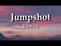Dawin - Jumpshot (Lyrics Video)