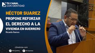 Héctor Suarez propone reforzar el derecho a la vivienda en Guerrero