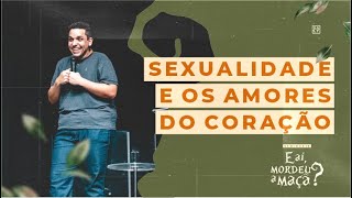 Sexualidade E Os Amores Do Coração  - Pr. David Riker