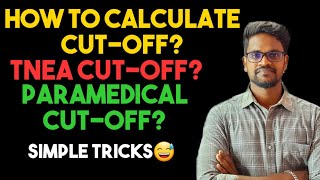 How to Calculate Cut-Off?|TNEA|Paramedical Cut-Off|Explained|Tamil|Muruga MP#cutoff#tnea#paramedical