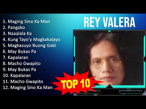 R e y V a l e r a 2023 MIX - Top 10 Best Songs - Greatest Hits - Full Album
