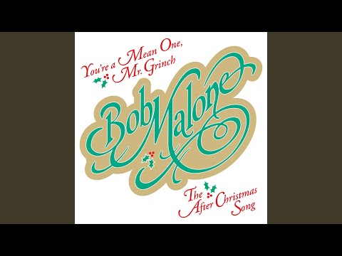 You're a Mean One, Mr. Grinch