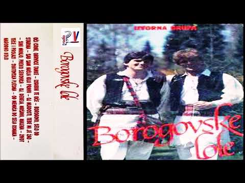 BOROGOVSKE LOLE & Sinji munjo preko Šekovića  (Audio)
