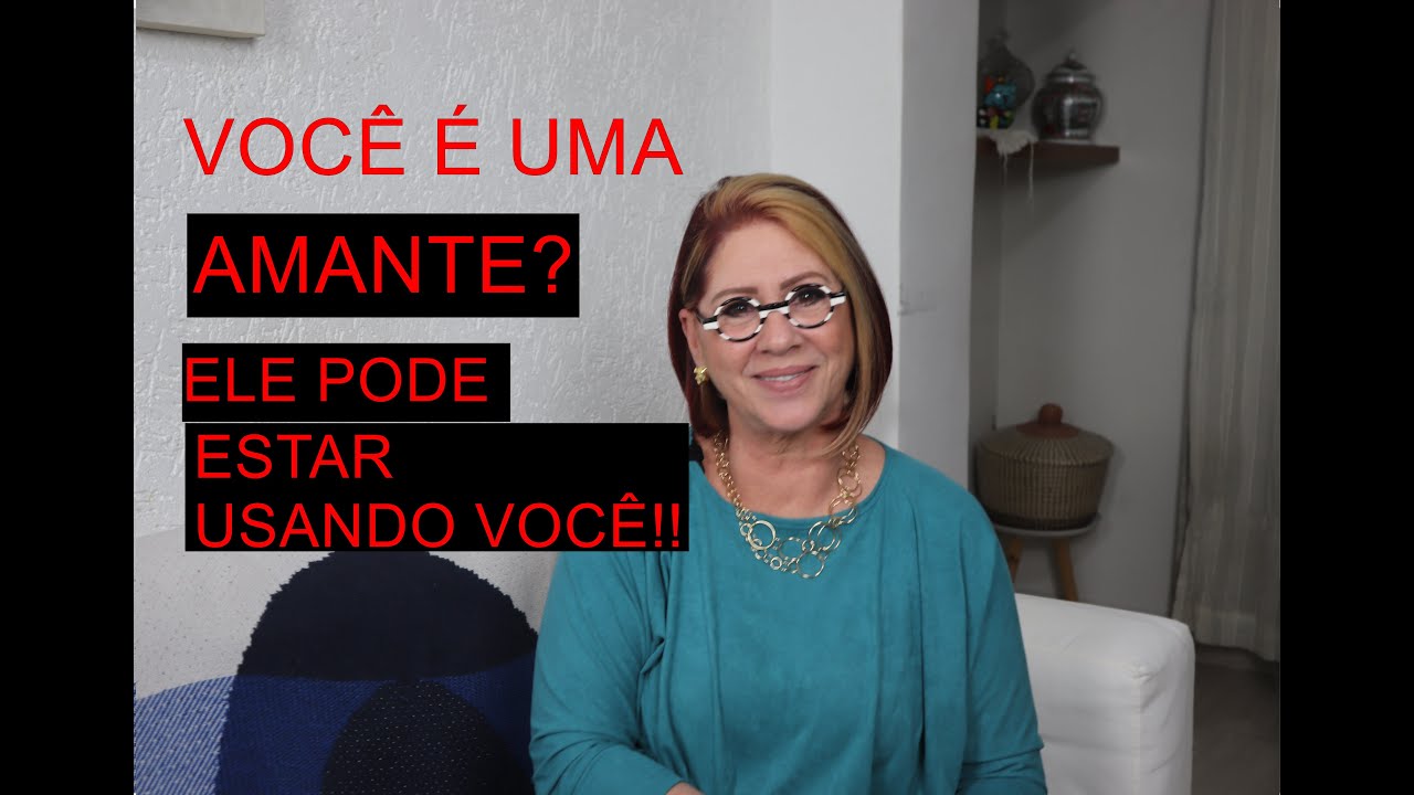 VOCÊ É AMANTE? VEJA OS POSSÍVEIS SINAIS DE QUE VOCÊ ESTÁ SENDO USADA | ANAHY D'AMICO PSICÓLOGA