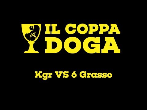 Il Coppa Doga II - Kgr vs 6 Grasso - Quarti di Finale