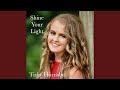 Shine Your Light