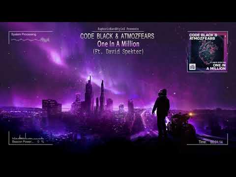Code Black & Atmozfears ft. David Spekter - One In A Million [HQ Edit]
