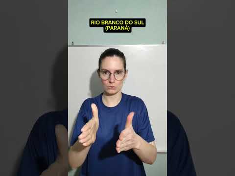 Sinais de Libras: Rio Branco do Sul (Paraná)