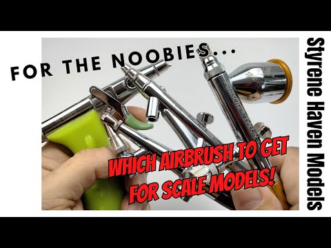 Choosing Your First Airbrush For Scale Modeling, For Total Noobies! Airbrush & Compressor Basics 101