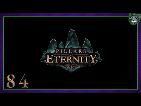 [84] Wade plays Pillars of Eternity - Definitive Edition (Ranger // Hard)
