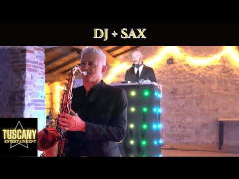 TUSCANY ENTERTAINMENT - DJ + Sax - ORG