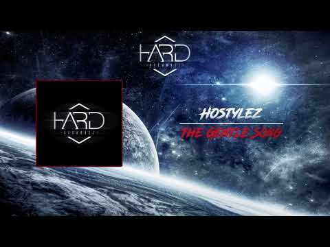 Hostylez - The Gentle Song (Original Mix)