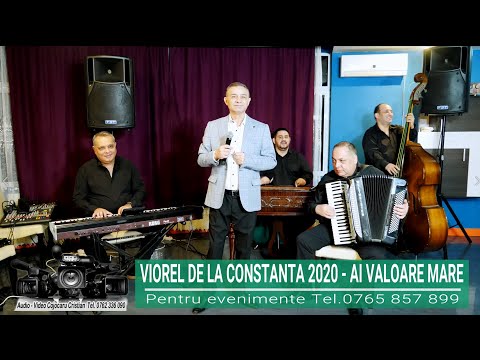 Viorel de la Constanta 2020 - Ai valoare mare (Videoclip 4K)