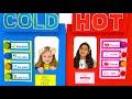 Nastya And Hot Vs Cold Challenge