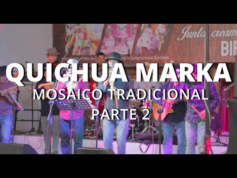 QUICHUA MARKA PARTE 2
