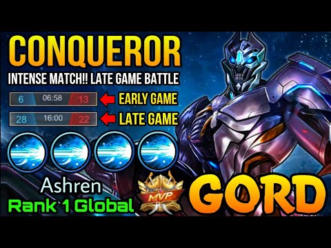 Intense Match!! Late Game Battle Gord The Conqueror - Top 1 Global Gord by Ashren - MLBB