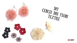 Cercei din Flori Textile – Tutorial DIY Ușor 