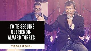 Yo Te Seguiré Queriendo - Concierto Especial