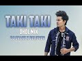 DJ Snake - Taki Taki ( Dhol Version ) ft. Selena Gomez, Ozuna, Cardi B | Believer | bhangra mix