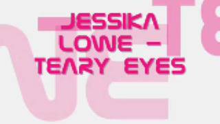 JessiKa Lowe - Teary Eyes
