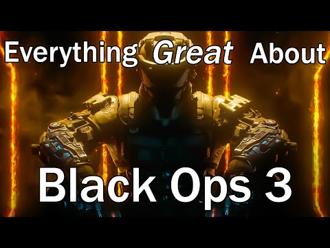 Everything GREAT About Call of Duty: Black Ops 3!