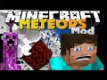 Minecraft FALLING METEORS MOD ALIENS AND ELEMENTAL METEORS