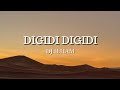 DIGIDI DIGIDI - DJ.ILHAM (lyrics)