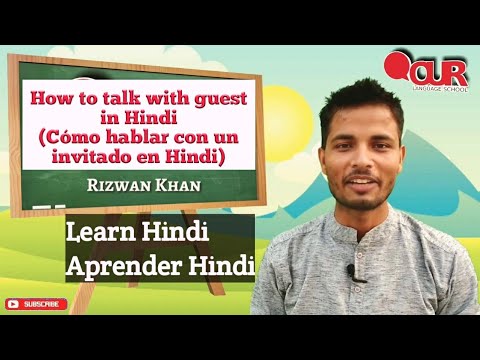Learn Hindi and use it with your guest.मेहमानो के साथ हिंदी में कैसे बात करे