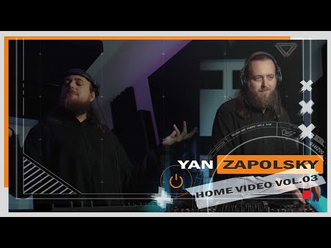 Yan Zapolsky - Home Video Vol.03