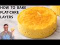 How To Bake Flat Cake Layers