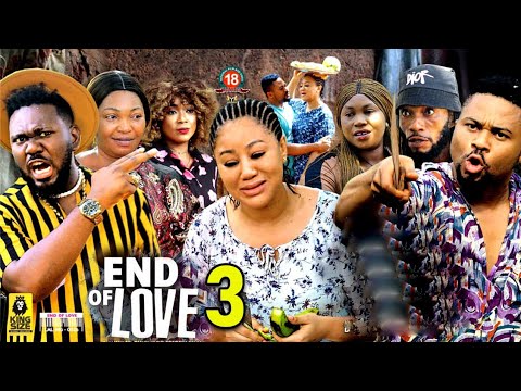 END OF LOVE SEASON 3 - (NEW TRENDING MOVIE) Chineye Uba & Mike Godson 2023 Latest Nigerian Movie